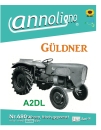 Güldner Traktor/Schlepper Zugmaschine Typ A2DL & Motor Typ 2 LD Bild- Ersatzteilliste & Explosionszeichnungen & Bild- Reparaturanleitung - annoligno 680